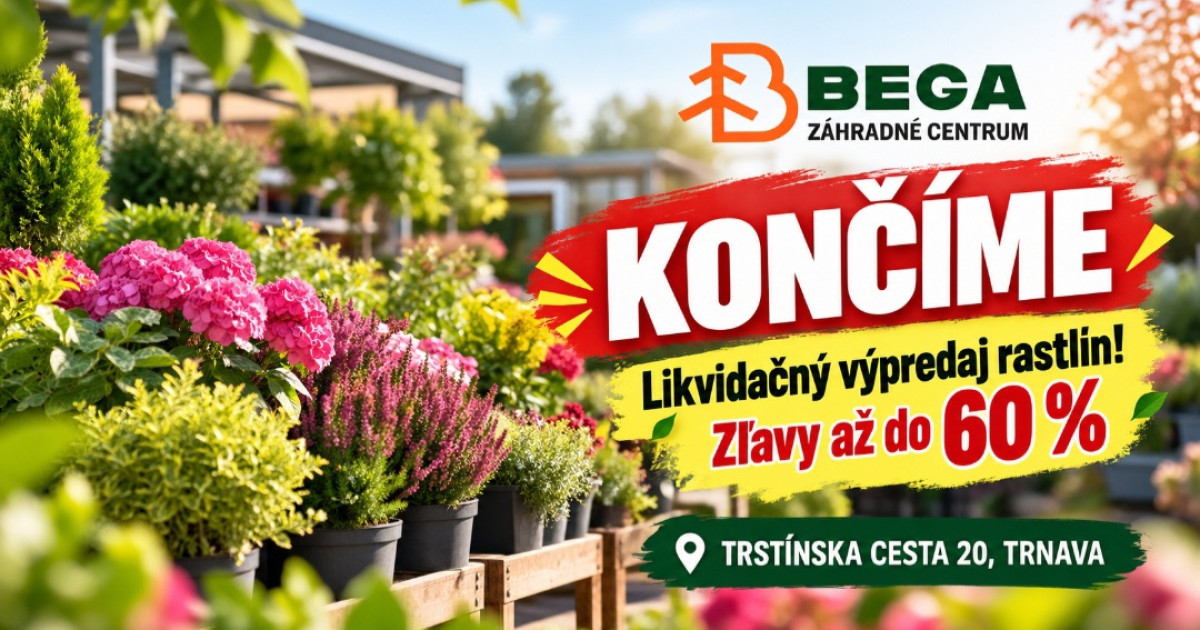 Známe záhradníctvo v Trnave končí. BEGA spustila likvidačný výpredaj, zľavy dosahujú až 60 %